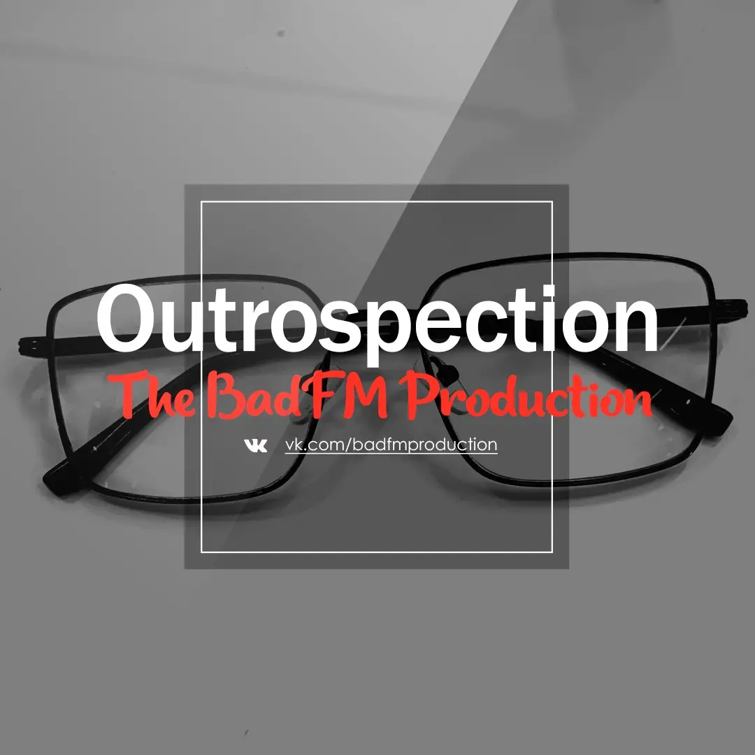 Outrospection